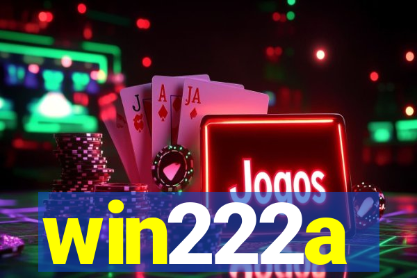 win222a