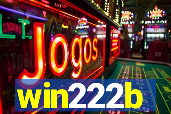 win222b