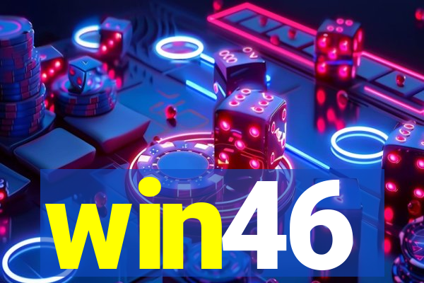 win46