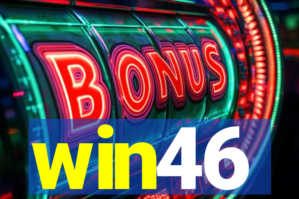 win46