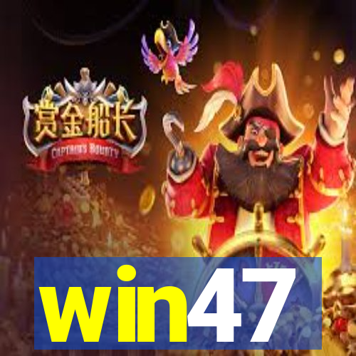 win47