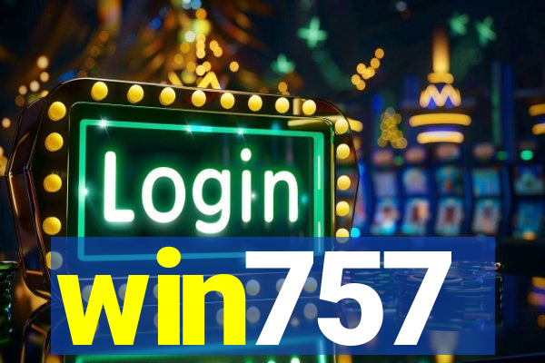 win757