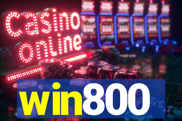 win800