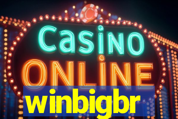 winbigbr