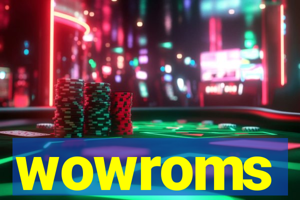 wowroms