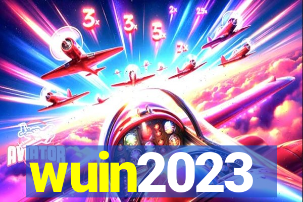 wuin2023