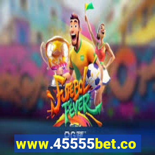www.45555bet.com