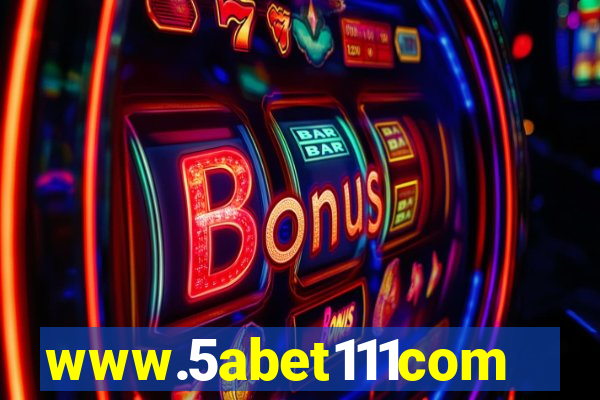 www.5abet111com