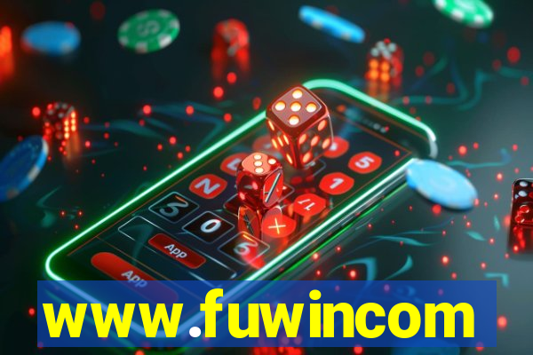 www.fuwincom
