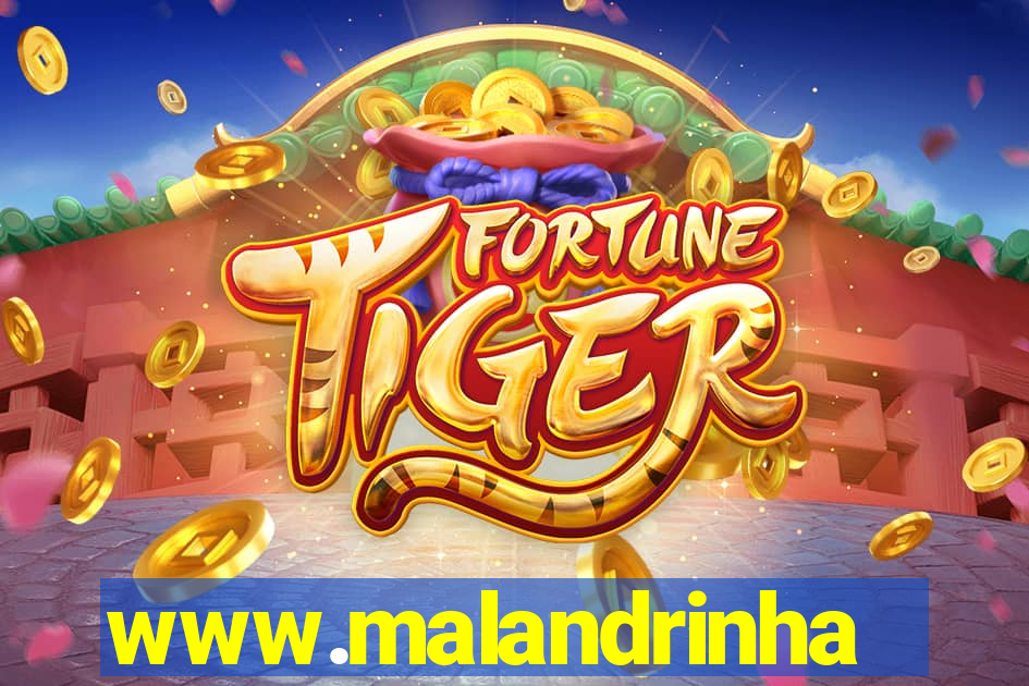 www.malandrinhas
