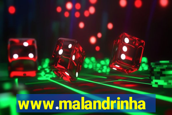www.malandrinhas.net