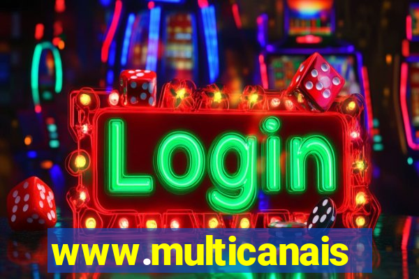 www.multicanais