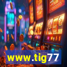 www.tig77