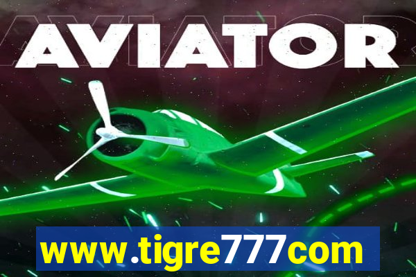 www.tigre777com