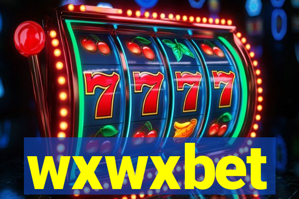 wxwxbet