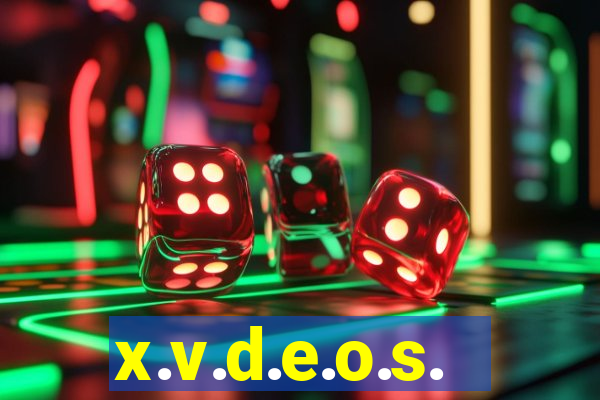 x.v.d.e.o.s.