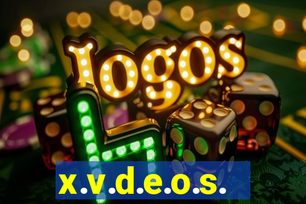 x.v.d.e.o.s.