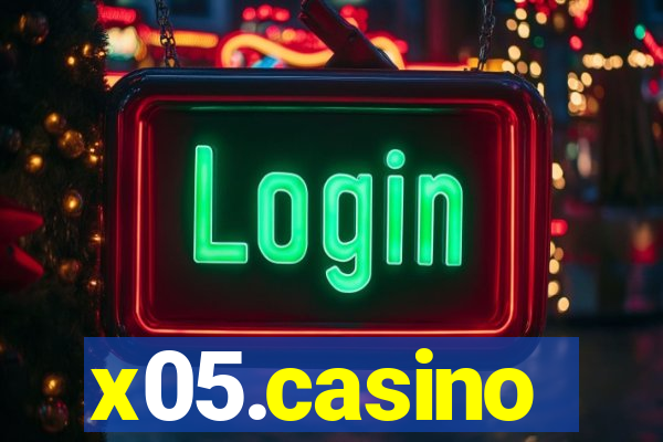 x05.casino