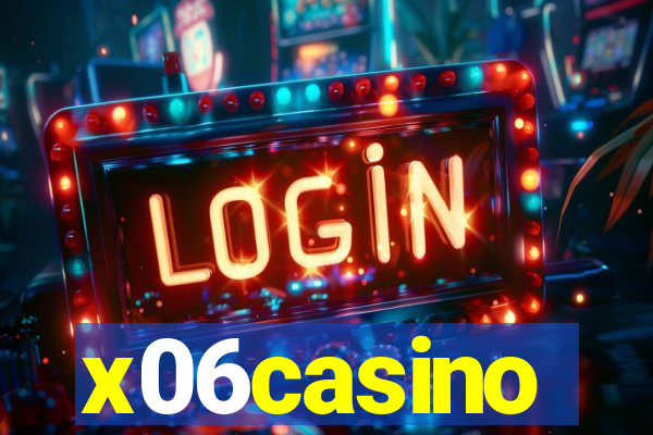 x06casino