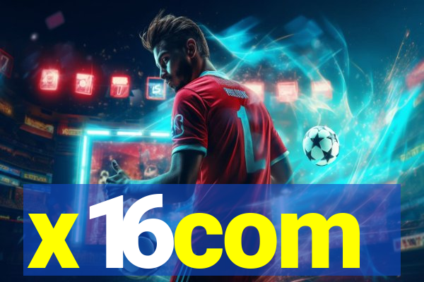 x16com
