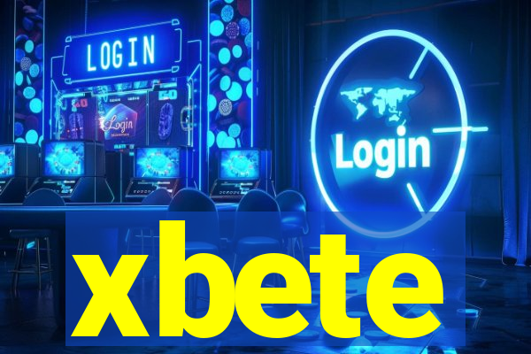 xbete