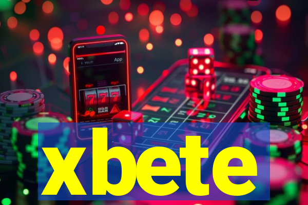 xbete