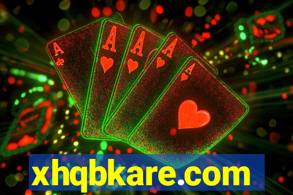xhqbkare.com