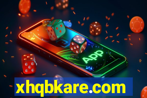 xhqbkare.com
