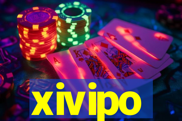 xivipo