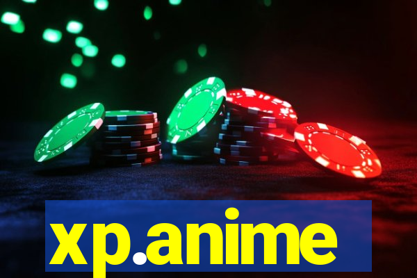 xp.anime