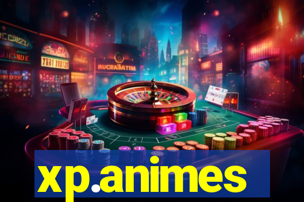 xp.animes