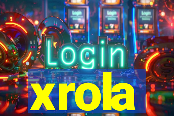 xrola