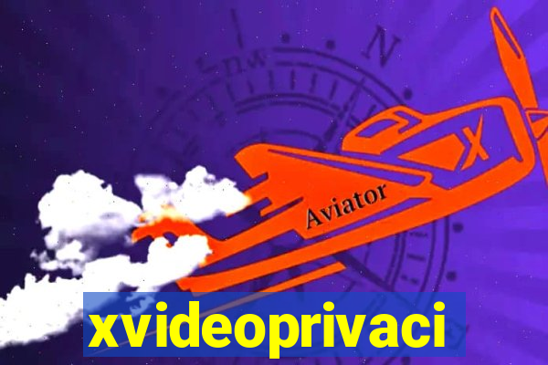 xvideoprivaci
