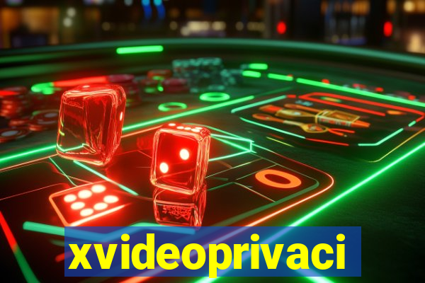 xvideoprivaci