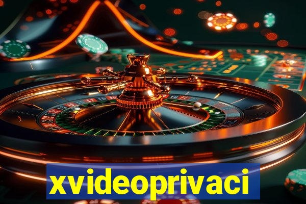 xvideoprivaci