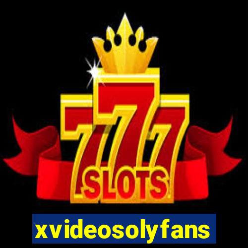 xvideosolyfans