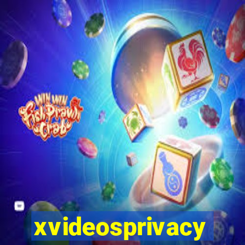 xvideosprivacy
