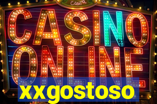 xxgostoso