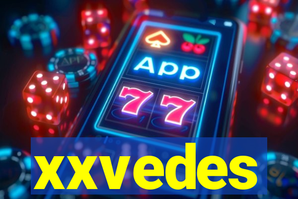 xxvedes