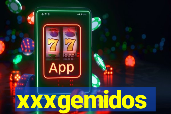 xxxgemidos