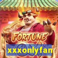 xxxonlyfan