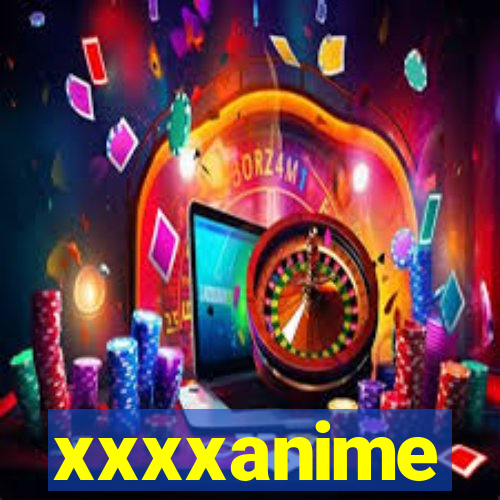 xxxxanime