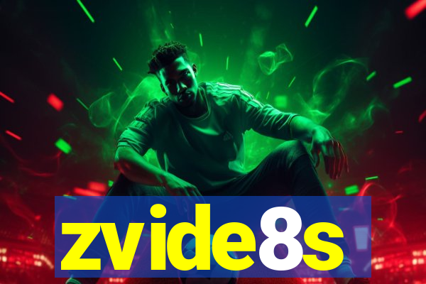 zvide8s