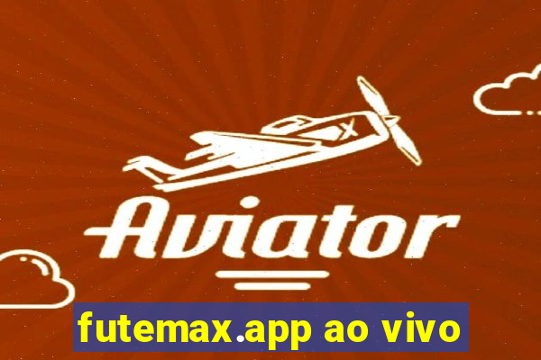 futemax.app ao vivo