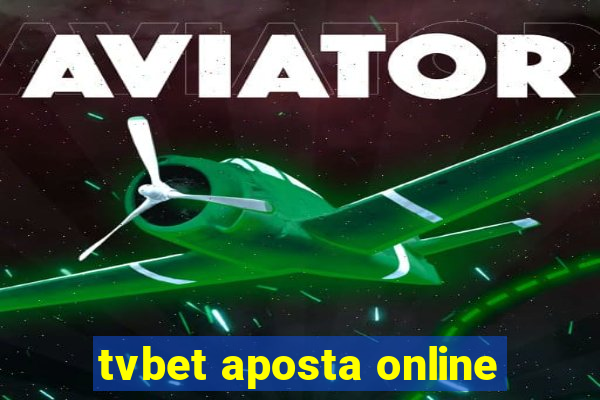 tvbet aposta online