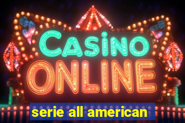 serie all american