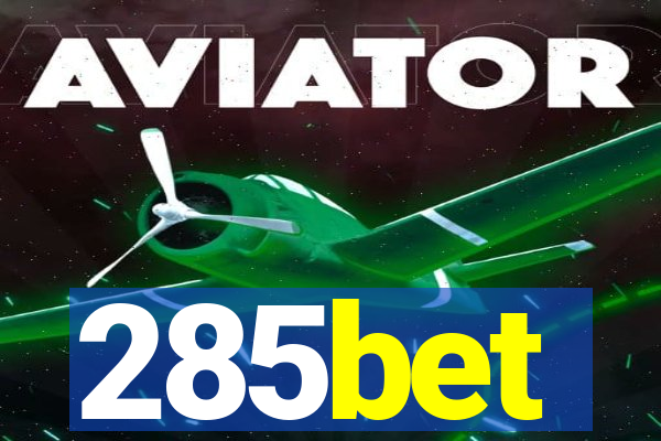 285bet