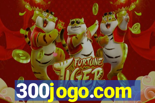 300jogo.com