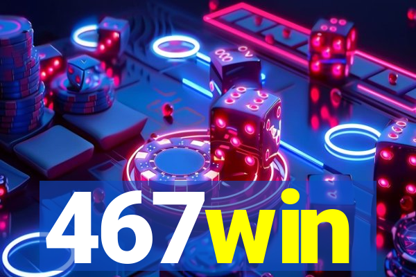 467win