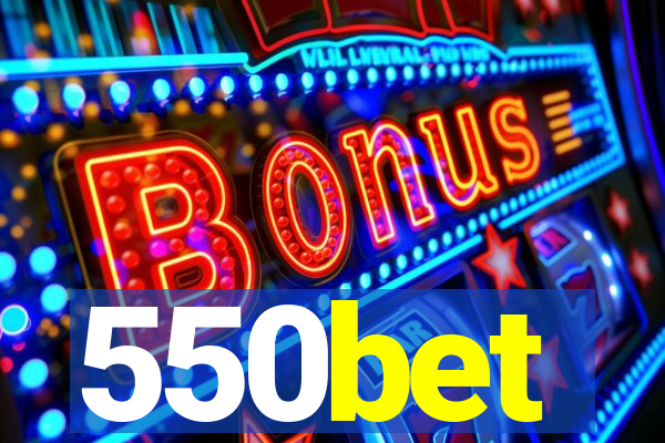 550bet